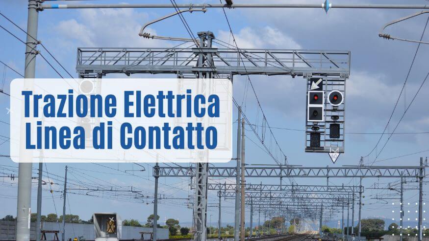 Trazione Elettrica - Linea di Contatto