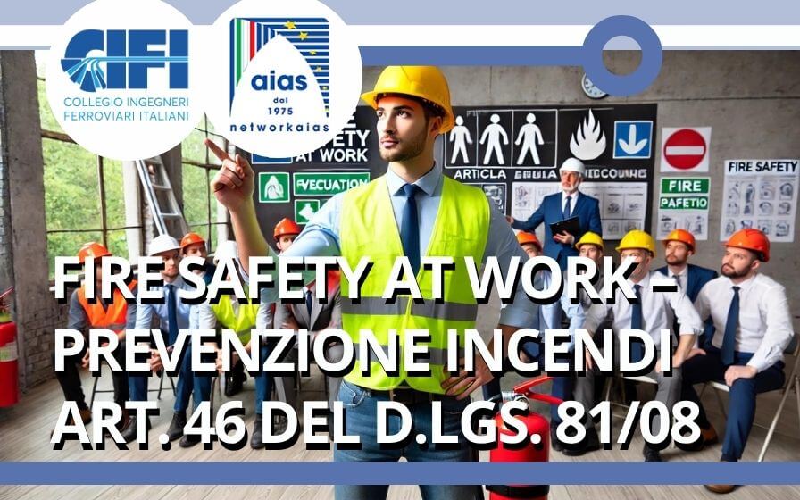 Corso Fire Safety at Work – prevenzione incendi art. 46 del D.lgs. 81/08