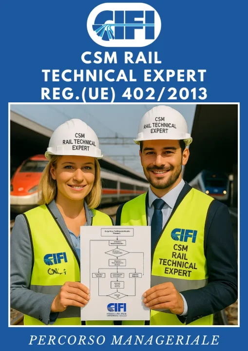 Rischi Ferroviari - CSM RAIL TECHINICAL EXPERT - corso CIFI